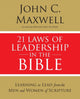 Book cover of: 21 Laws of Leadership in the Bible. By: John C. Maxwell