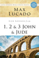 Book cover of: Life Lessons from 1, 2, 3 John and Jude. By: Max Lucado