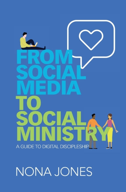 Book cover of: From Social Media to Social Ministry. By: Nona Jones