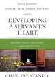 Book cover of: Developing a Servant's Heart. By: Charles F. Stanley (personal)