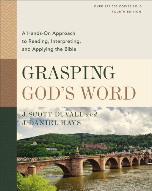 Book cover of: Grasping God's Word, Fourth Edition. By: J. Scott Duvall