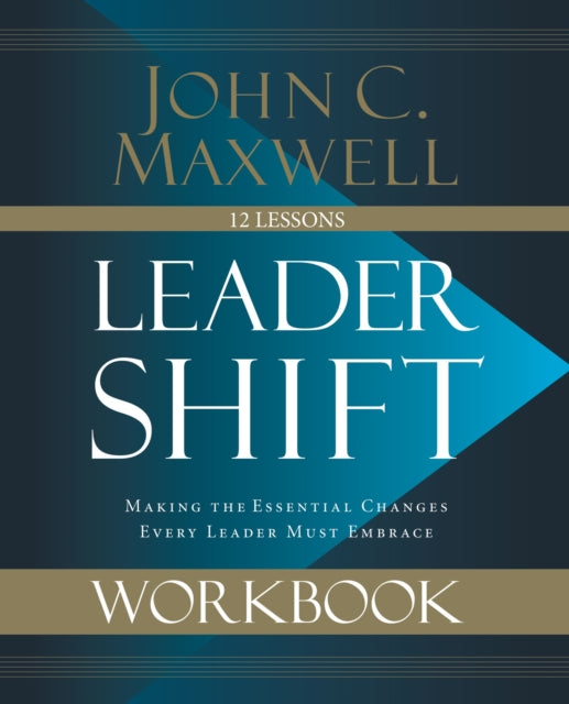 Book cover of: Leadershift Workbook. By: John C. Maxwell