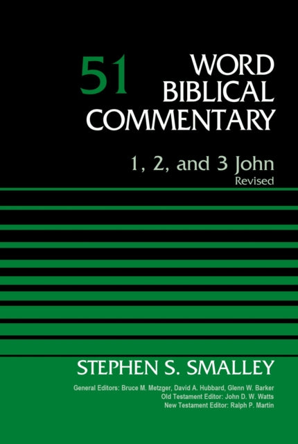 Book cover of: 1, 2, and 3 John, Volume 51. By: Stephen S. Smalley