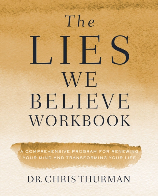 Book cover of: Lies We Believe Workbook. By: Thomas Nelson & Sons Staff