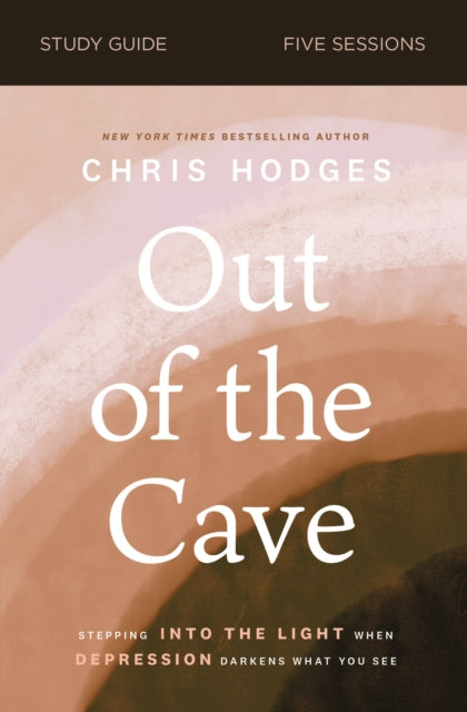 Book cover of: Out of the Cave Bible Study Guide plus Streaming Video. By: Chris Hodges