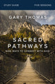 Book cover of: Sacred Pathways Bible Study Guide. By: Gary Thomas