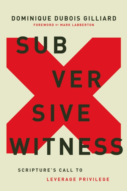 Book cover of: Subversive Witness. By: Dominique DuBois Gilliard