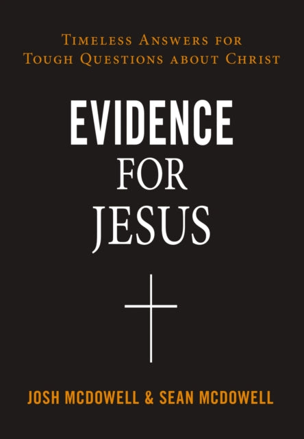 Book cover of: Evidence for Jesus. By: Josh McDowell