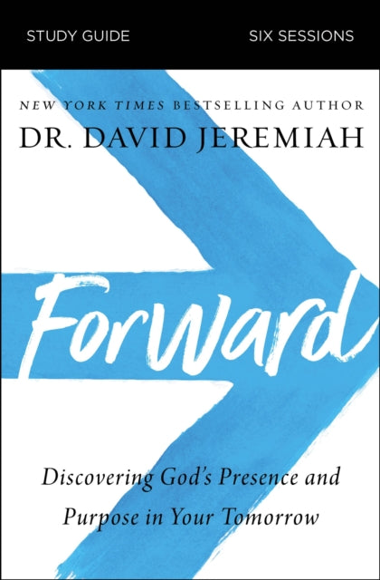 Book cover of: Forward Bible Study Guide. By: David Jeremiah