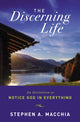 Book cover of: Discerning Life. By: Stephen Macchia