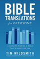 Book cover of: Bible Translations for Everyone. By: Tim Wildsmith