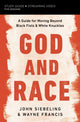 Book cover of: God and Race Bible Study Guide plus Streaming Video. By: John Siebling