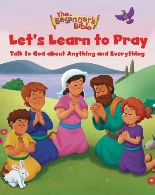 Book cover of: Beginner's Bible Let's Learn to Pray. By: The Beginner's The Beginner's Bible