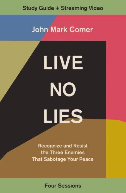 Book cover of: Live No Lies Bible Study Guide plus Streaming Video. By: John Mark Comer