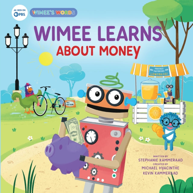 Book cover of: Wimee Learns About Money. By: Stephanie Kammeraad