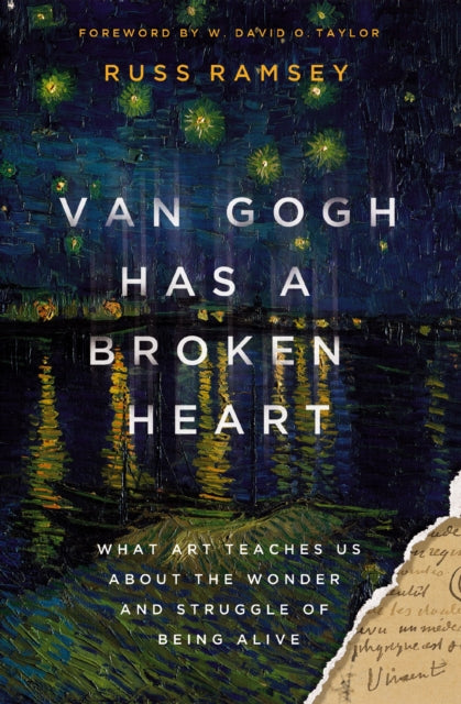 Book cover of: Van Gogh Has a Broken Heart. By: Russ Ramsey