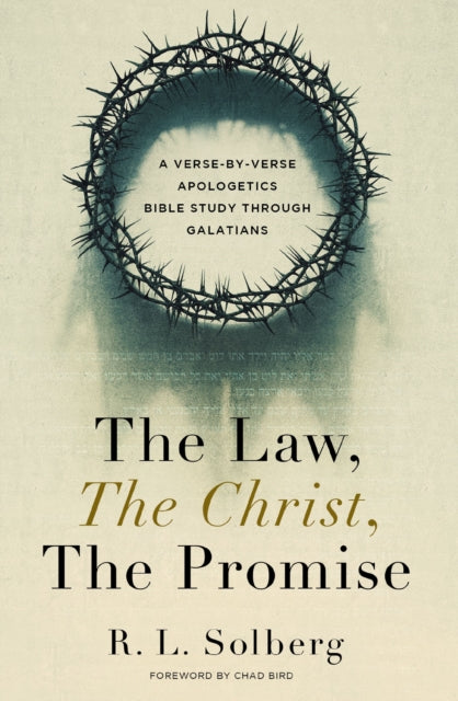 Book cover of: Law, the Christ, the Promise. By: R. L. Solberg