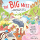 Book cover of: Big Mess. By: EARLEY  JUSTIN WHITM