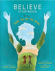 Believe Storybook, Think, Act, Be Like Jesus 9780310172383 Randy Frazee