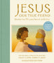 Book cover of: Jesus, Our True Friend, Anglicised Edition. By: LLOYD-JONES, SALLY