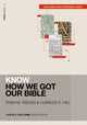 Book cover of: Know How We Got Our Bible (Includes Free Streaming Video). By: Ryan Matthew Reeves