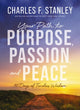 Book cover of: Your Path to Purpose, Passion, and Peace