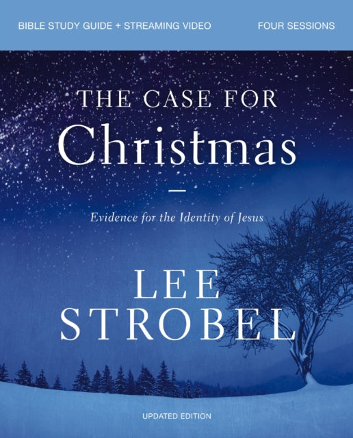 Book cover of: Case for Christmas Bible Study Guide + Streaming Video, Updated Edition