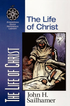 The Life of Christ