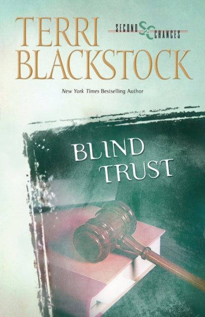 Book cover of: Blind Trust. By: Terri Blackstock