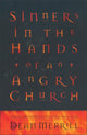 Book cover of: Sinners in the Hands of an Angry Church