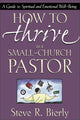Book cover of: How to Thrive as a Small-Church Pastor