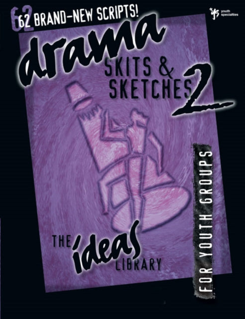 Book cover of: Drama, Skits, and Sketches 2. By: Youth Specialties