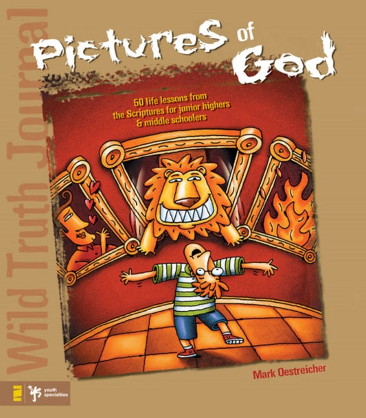 Book cover of: Wild Truth Journal-Pictures of God. By: Mark Oestreicher