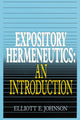 Book cover of: Expository Hermeneutics: an Introduction. By: Elliott E. Johnson