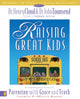 Book cover of: Raising Great Kids Workbook for Parents of School-Age Children. By: Henry Cloud