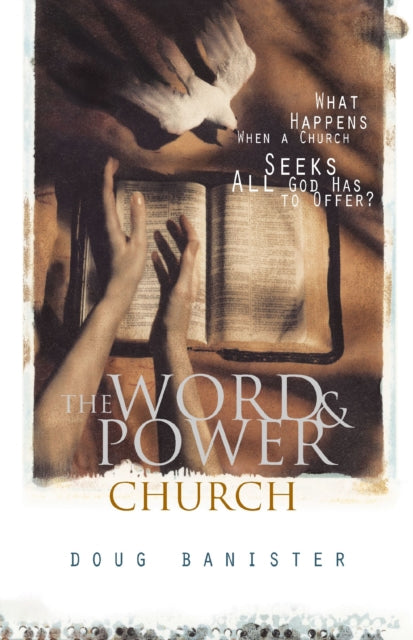 Book cover of: Word and Power Church. By: Douglas Banister