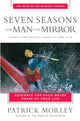 Book cover of: Seven Seasons of the Man in the Mirror. By: Patrick Morley