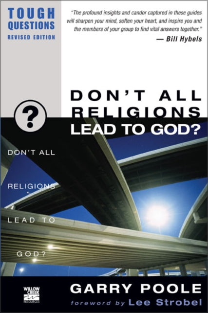 Book cover of: Don't All Religions Lead to God?. By: Garry Poole