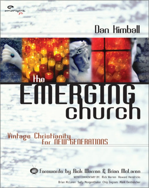 Book cover of: Emerging Church. By: Dan Kimball