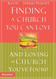 Book cover of: Finding a Church You Can Love and Loving the Church You've Found. By: Kevin G. Harney