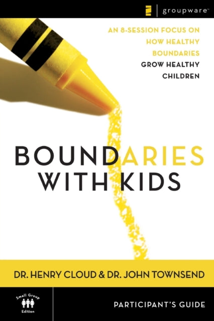 Book cover of: Boundaries with Kids Participant's Guide