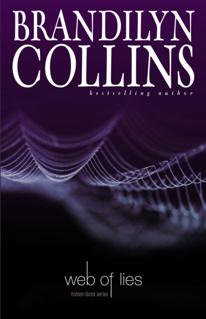 Book cover of: Web of Lies. By: Brandilyn Collins