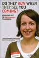 Book cover of: Do They Run When They See You Coming?. By: Jonathan McKee