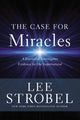 Book cover of: Case for Miracles. By: Lee Strobel