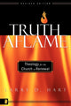 Book cover of: Truth Aflame. By: Larry D. Hart