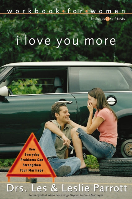 Book cover of: I Love You More Workbook for Women. By: Les Parrott III