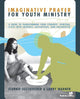 Book cover of: Imaginative Prayer for Youth Ministry. By: Jeannie Oestreicher
