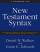 Book cover of: Workbook for New Testament Syntax. By: Daniel B. Wallace
