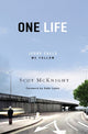 Book cover of: One.Life. By: Scot McKnight