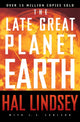 Book cover of: Late Great Planet Earth. By: Hal Lindsey